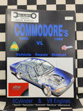 Holden VL Commodore 6cyl & V8  Ellerys Workshop Manual
