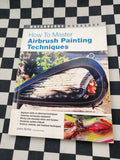 How To Master Airbrush Painting Techniques. Motorbooks